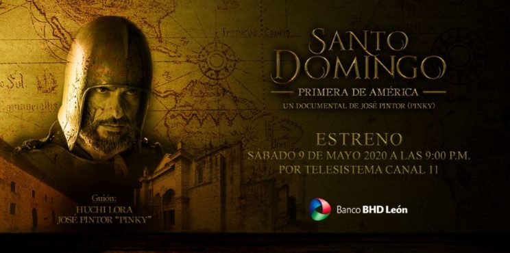 Documental Santo Domingo se estrena este sábado por TV